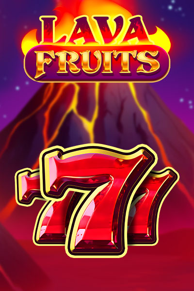 Lava Fruits